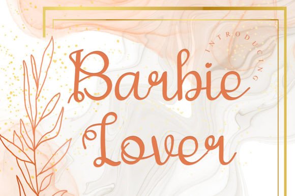 Barbie Lover Typeface Review: Elevating Campaign Visuals with Elegant Script