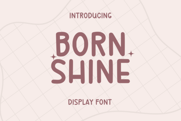 Born Shine: A Playful Handwritten Font for Editorial Design