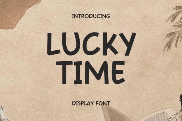 Lucky Time Handwritten Font for Crafts and Printables