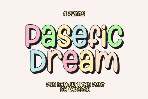 Pasefic Dream: The Whimsical Typeface That Elevates Small Business Branding