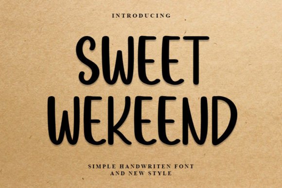 Sweet Weekend: A Handwritten Typeface for Elegant Branding